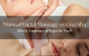 Text banner evaluating the difference between hands-on manual face massage and a holistic Gua Sha stone session, provided by Lumi Glow Bangkok massage delivery.
